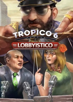 TROPICO 6 LOBBYISTICO PC