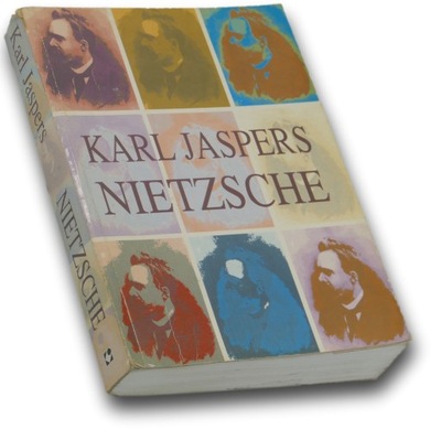 Nietzsche - Karl Jaspers [biografia i ideologia Nietzsche'go]