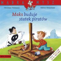 Mądra Mysz - Maks buduje statek piratów