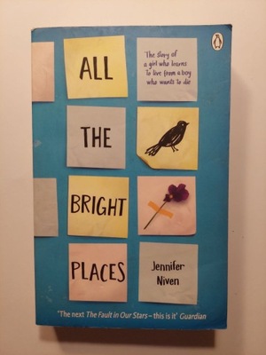 All the Bright Places Jennifer Niven