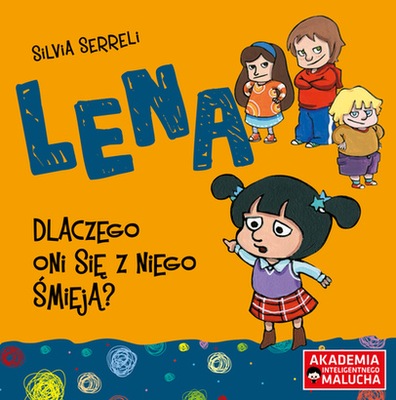 Lena. Dlaczego oni się z niego śmieją? AIM