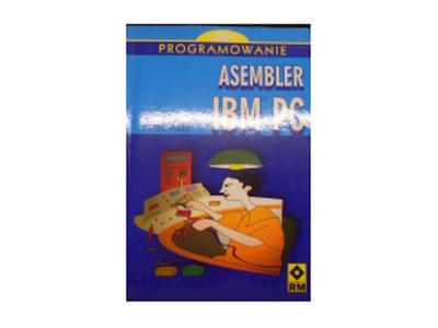 Programowanie ASEMBLER IBM PC - Peter Abel