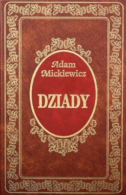 DZIADY - Adam Mickiewicz (KSIĄŻKA)