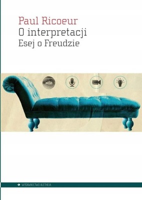 O INTERPRETACJI ESEJ O FREUDZIE RICOEUR PAUL