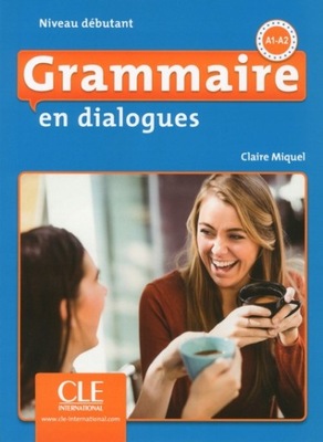 Grammaire en dialogues debutant A1-A2 + cd audio