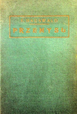 Edwin Hauswald - Przemysł 1926 r.