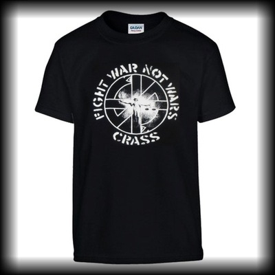 Koszulka CRASS Fight War Not Wars punk S-5XL