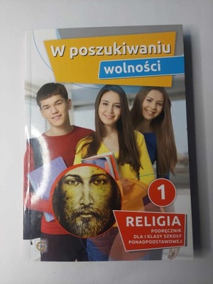 Religia 1 W poszukiwaniu wolności Podręcznik