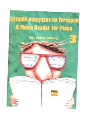 CZYTANKI MUZYCZNE NA FORTEPIAN 3 PWM, EMMA ALTBERG