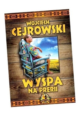 WYSPA NA PRERII, CEJROWSKI WOJCIECH