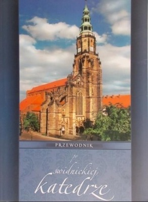 Przewodnik w świdnickiej katedrze