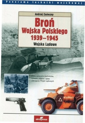 Broń Wojska Polskiego 1939-1945 - Zasieczny