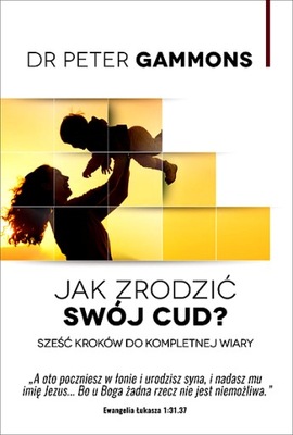 JAK ZRODZIĆ SWÓJ CUD?