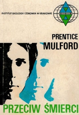 Przeciw śmierci Prentice Mulford