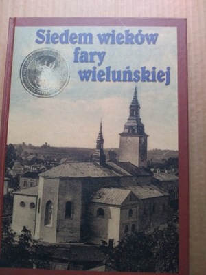 Siedem wieków fary wieluńskiej