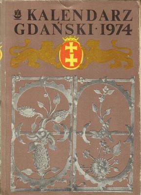 KALENDARZ GDAŃSKI NA ROK 1974