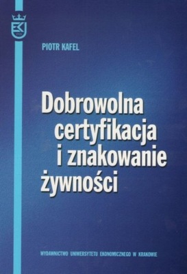 Dobrowolna certyfikacja i znakowanie żywności