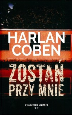 ZOSTAŃ PRZY MNIE Harlan Coben