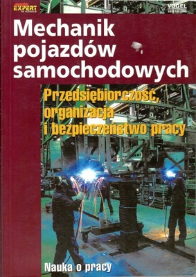 Mechanik pojazdów samochodowych Nauka o pracy