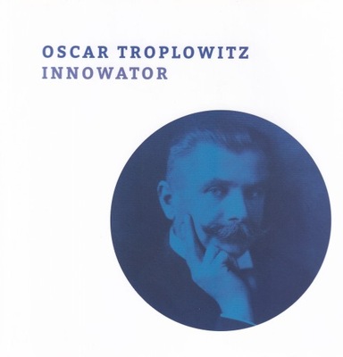 Oscar Troplowitz Gliwice historia NIvea krem opakowania reklama