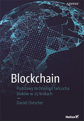 Blockchain Podstawy technologii łańcucha bloków