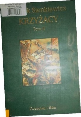 Krzyżacy Tom II - Henryk Sienkiewicz