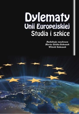 Ksiązka DYLEMATY UNII EUROPEJSKIEJ Studia i szkice