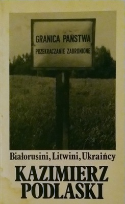 Białorusini Litwini Ukraińcy Kazimierz Podlaski