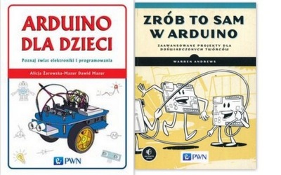 Arduino dla dzieci+Zrób to sam w Arduino