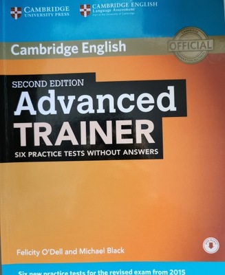 Advanced Trainer Six Practice Tests with Answers Felicity O´Dell