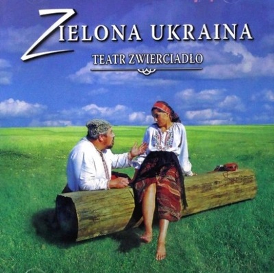 CD ZIELONA UKRAINA TEATR ZWIERCIADŁO