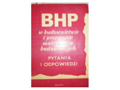 BHP o budownictwie i przemyśle -