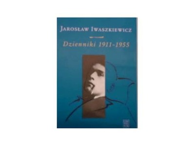 Dzienniki 1911-1955 - Jarosław Iwaszkiewicz