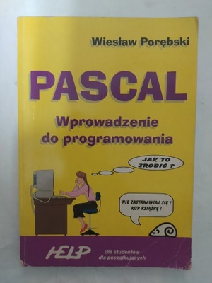 Pascal Wprowadzenie do programowania - Porębski