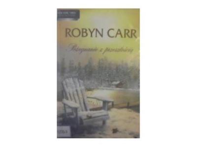 Pożegnanie z przeszłością - Robyn Carr