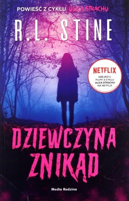 Ulica Strachu Dziewczyna znikąd R.L. Stine