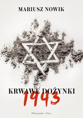 Krwawe dożynki 1943