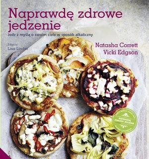 Naprawdę zdrowe jedzenie - Nathasha Correti