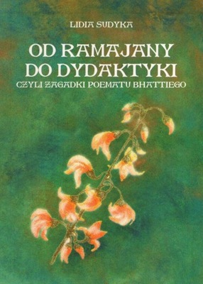 Od Ramajany do dydaktyki czyli zagadki poematu