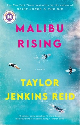 Malibu Rising: A Novel Taylor Jenkins Reid BOOK KSIĄŻKA NOWELA