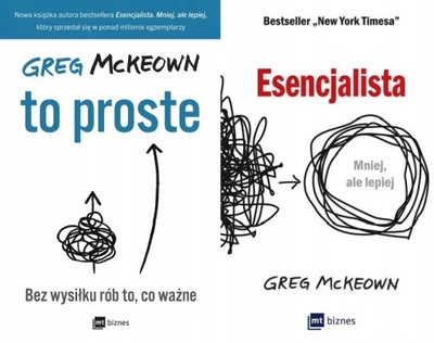 To proste. Bez wysiłku + Esencjalista McKeown