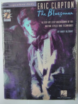 Eric Clapton The Bluesman Andy Aledort Hal Leonard