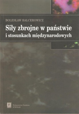 SIŁY ZBROJNE W PAŃSTWIE Balcerowicz