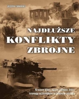 Najdłuższe konflikty zbrojne