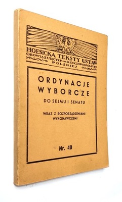 ORDYNACJE WYBORCZE DO SEJMU I SENATU 1935