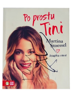 Po prostu Tini Martina Stoessel AUTOGRAF