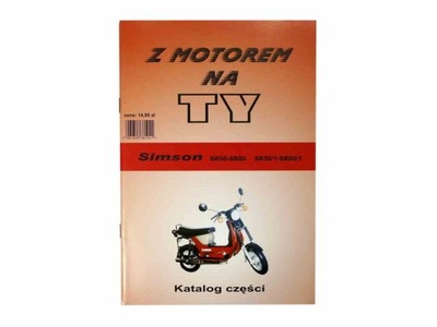 KATALOG ЗАПЧАСТИ Z MOTOREM NA TY - SIMSON SR50 SR80 SR50\/1 SR80\/1 фото