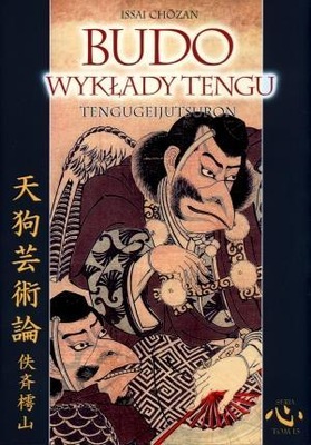 BUDO. WYKŁADY TENGU ISSAI CHOZAN