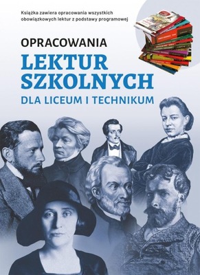 OPRACOWANIA LEKTUR SZKOLNYCH DLA LICEUM I...