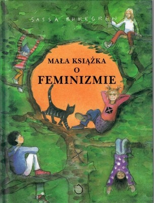 Buregren - MAŁA KSIĄŻKA O FEMINIZMIE